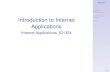 Introduction to Internet Applications - Internet ...Introduction to Internet Tools Applications Internet Applications, ID1354 1/36. Introduction Distributed Architectures User Interface
