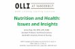 Nutrition and Health: Issues and Insights › olli › class-materials › ... · 2019-06-24 · Nutrition Professionals •Registered Dietitian Nutritionist •has met the minimum