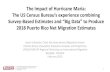 The US Census Bureauâ€™s experience combining The Commonwealth of Puerto Rico is an unincorporated territory