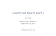 Jim Little UBC CS 322 – Search 3 3.0 – 3little/322-14/SLIDES/2-Search3.pdf · Uninformed Search (cont.) Jim Little UBC CS 322 – Search 3 September 15, 2014 Textbook §3.0 –