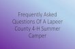 Frequently Asked Questions Of A Lapeer County 4-H ... › lapeer › uploads › Frequently Asked...team. I also do varsity cheerleading and tennis for my school as well so I enjoy