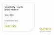 Quarterly results presentation 3Q 2015 - Bankia · Quarterly results presentation 3Q 2015 2 November 2015 . 2 de 28 / November 2015 53 38 26 185 200 0 138 205 222 144 128 47 COLOUR