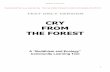CRY FROM THE FOREST - CamdevUNDP/ETAP - Cry from the Forest “Cry From The Forest” A Buddhism and Ecology Community Learning Tool. First edition Phnom Penh, Cambodia, 1999 Published