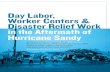Day Labor, Worker Centers & Disaster Relief Work in the ......Cordero-Guzman, Pantaleon & Chavez, Sandy Reconstruction and Day Labor Job Centers Day Labor, Worker Centers & Disaster