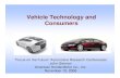 Vehicle Technology and Consumers€¦ · Vehicle Technology and Consumers “Focus on the Future” Automotive Research Conferences John German American ... 2006 Model Year Data from