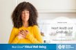 Heart Health and Gratitude - MIBluesPerspectives...Heart Health and Gratitude Presented by Dan Muncey, M.P.H. Blue Cross ® Virtual Well-Being Blue Cross Blue Shield of Michigan and