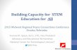 Building Capacity for STEM Education for Allscimath.unl.edu/noyce/conferences/2015/_files/slides...Building Capacity for STEM Education for All 2015 Midwest Regional Noyce Connections