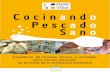 Cocina ndo Pesca do Sano - Editorial INIA€¦ · su disposición el recetario “Cocinando Pescado Sano: un cuaderno de recetas, trucos y consejos para cocinar pescado en el norte
