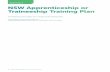 Appendix 2 NSW Apprenticeship or Traineeship …...NSW Apprenticeship or Traineeship Training Plan The following seven pages are a sample of the Training Plan. Training Plans can be