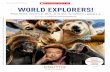 Sponsored Educational Materials WORLD EXPLORERS! · b. Scent d. Sight 2. Choose two examples of animal communication. Explain how each example helps the animal to survive. 3. Summarize