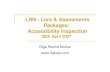 .LRN - Lors & Assesments Packages: Accessibility inspection - Lors & Assesments Packages... · .LRN - Lors & Assessments Packages: Accessibility inspection 20th April 2007 4 What