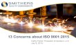 13 Concerns about ISO 9001:2015 - smithersregistrar.com.cnsmithersregistrar.com.cn/SmithersSQA/media/Smith... · • 13 most common questions and concerns about ISO 9001:2015 •