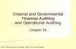 Internal and Governmental Financial Auditing and ... · Internal and Governmental Financial Auditing and Operational Auditing Chapter 26 ©2012 Prentice Hall Business Publishing,
