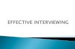 Structured Interview - El Camino CollegeStructured Interview Uses a fixed set of questions which have been written in advance Group Interview You may be interviewed by two or more