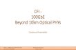 CFI - 100GbE Beyond 10km Optical PHYsgrouper.ieee.org/groups/802/3/ad_hoc/ngrates/public/17_11/100GbE... · Draft 1.1 –100GbE Beyond 10km Optical PHYs CFI Consensus Presentation