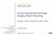 Achieving Results through Supply Chain Planningvietnamsupplychain.com/assets/upload/file/... · Achieving Results through Supply Chain Planning Pittiglio Rabin Todd & McGrath Supply-Chain