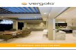  · allows Vergola® to complement pergolas or be integrated into traditional built structures. ... MELBOURNE OFFICE ABN: 66 088 482 928 Level 3, 190 Coventry Street, South Melbourne