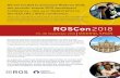 ROSCon 2018 Sponsorship Prospectus · SILVER Sponsor: $6,000 Sold Out 2 complimentary registrations Silver sponsor logo placement on ROSCon website Silver sponsor logo placement on