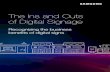 The Ins and Outs of Digital Signage - Amazon S3 · THE INS AND OUTS OF DIGITAL SIGNAGE 14 Custom solutions for more complex applications Video walls with embedded media players can
