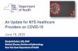 An Update for NYS Healthcare Providers on COVID-19 · 2020-06-19 · Updated NYS Criteria for COVID-19 Testing • Diagnostic and/or serologic testing for COVID-19 shall be authorized