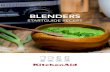 BLENDERS - KitchenAid · och högpresterande blenders. DIAMOND BLENDERS ARTISAN BLEN-DERS HIGH PERFORMANCE BLENDERS POWER PLUS BLENDER EFFEKT 0,9 hk 0,9 hk 3,0 hk 3,5 hk INSTÄLLNINGAR