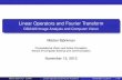 Linear Operators and Fourier Transform - KTH · 2013-11-13 · Linear Operators and Fourier Transform DD2423 Image Analysis and Computer Vision Marten Bj˚ orkman¨ Computational