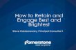 How to Retain and Engage Best and Brightest · Top Federal Government Talent Strategy Objectives Continual need to hire and train a diverse workforce Attract and retain millennials