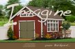 Sheds-Brochure-BEST-New · Storage Sheds and Barns The Wood & Vinyl Sheds Soluticm Dara Temp or Vinyl Siding The classic shed Line „ t Pleasing Wide Overhangs The Premier Garden