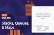 Stacks, Queues, & Maps1.(143 Review) Describe the state and behavior for the Stack, Queue, and Map ADTs 2.Describe how a resizable array or linked nodes could be used to implement