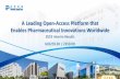 A Leading Open-Access Platform that Enables Pharmaceutical Innovations Worldwide · 2019-09-03 · A Leading Open-Access Platform that Enables Pharmaceutical Innovations Worldwide.
