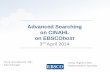 Advanced Searching on CINAHL on EBSCOhost€¦ · Subject searching •CINAHL Subject Headings a controlled vocabulary thesaurus that assists in more effectively searching your CINAHL
