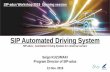 SIP Automated Driving System › evt › workshop2019 › file › OP › OP...Automated driving on Development/ general roads [L2] demonstration Large-scale field test Automated driving