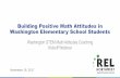 Building Positive Math Attitudes in Washington Elementary ... · Building Positive Math Attitudes in Washington Elementary School Students Washington STEM Math Attitudes Coaching