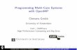 Programming Multi-Core Systems with OpenMP · Programming Multi-Core Systems with OpenMP Clemens Grelck University of Amsterdam UvA / SURFsara High Performance Computing and Big Data