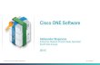 Cisco ONE Software · 4. Basic BYOD, 802.1X, guest/employee access (Identity Services Engine-Base) TRADITIONAL CISCO ONE Support Product AIR-CT8510-1K-K9 Cisco 8500 Series Wireless