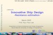 [2009][02] Innovative Ship Designocw.snu.ac.kr/sites/default/files/NOTE/5630.pdf · (2.2) lwt l b d ∝⋅⋅ lwt c l b d = ⋅⋅ lwt, c. lwt. 는기준선으로부터구함. 따라서식