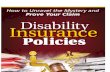 Disability Insurance Policies › app › … · disability insurance policies to young healthy individuals. These policies were designed to insure an individual in the event that