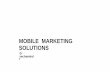 MOBILE MARKETING SOLUTIONS › downloads › mobile-presentation.pdf · Search and app store browsing is the most used method for discovering and downloading new apps – accounting