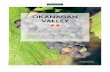 OKANAGAN VALLEY - Authentik Canada › uploads › ... · OKANAGAN VALLEY ★★ Renowned for its vineyards and fruit orchards, the Okanagan Valley is a haven of peace and one of