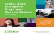 Littler 2019 European Employer Survey ReportLittler 2019 European Employer Survey Report This report summarises and analyses the results of Littler’s second annual survey of the