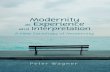 Modernity as Experience and - media control€¦ · Modernity as Experience and Interpretation A New Sociology of Modernity Peter Wagner Polity. ... Overture: Capitalism and Modernity