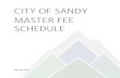 CITY OF SANDY MASTER FEE SCHEDULE Fee... · CITY OF SANDY . MASTER FEE SCHEDULE . June 24, 2020 . TABLE OF CONTENTS . 1. Miscellaneous Charge s 1 2. Planning Charges 1 3. Building