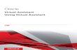 Using Virtual Assistant Virtual Assistant - Oracle › ... › using-virtual-assistant.pdf · 2018-05-16 · Oracle Virtual Assistant Using Virtual Assistant Preface Preface This