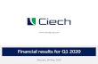 Financial results for Q1 2020 · 2020-05-31 · 3 Q1 2020 –executive summary Financial results for Q1 2020 Stable performance in Q1 2020 and sound financial position Key developments