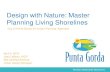 Design with Nature: Master Planning Living Shorelines · Design with Nature: Master Planning Living Shorelines April 4, 2019 Joan LeBeau, AICP ISA Certified Arborist, ... shoreline