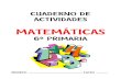CUADERNO DE ACTIVIDADES MATEMÁTICAS 6º … › download › ...Cuaderno de actividades Matemáticas 11 A B C D E 41 Escribe los signos que faltan para que el resultado sea correcto.