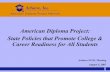 American Diploma Project: State Policies that Promote College & Career Readiness … · 2007-08-16 · AMERICAN DIPLOMA PROJECT 3 Achieve’s work: Help states benchmark their standards,