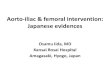 Aorto-iliac & femoral intervention: Japanese evidences · -Aorto-Iliac lesions- SVS Lower Extremity Guidelines Writing Group, J Vasc Surg. 2015;61:2S-41S. Recommendation (Grade 1)