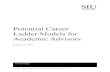 Potential Career Ladder Models for Academic Advisors · POTENTIAL CAREER LADDER MODELS FOR ACADEMIC ADVISORS - FEBRUARY 3, 2015 5 Georgia State University BACKGROUND INFORMATION GSU