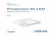 Proyector de LEDdlcdnet.asus.com/pub/ASUS/Projectors/s9478_s1_em_v2_for_web_o… · projector Capítulo 1: Conocer el proyector de LED. 10 Manual online del proyector de LED. Características.
